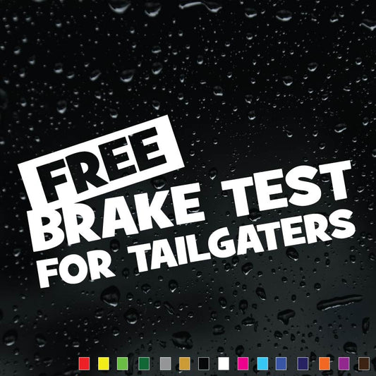 Free Brake Test car sticker, humorous vinyl decal for vehicles.