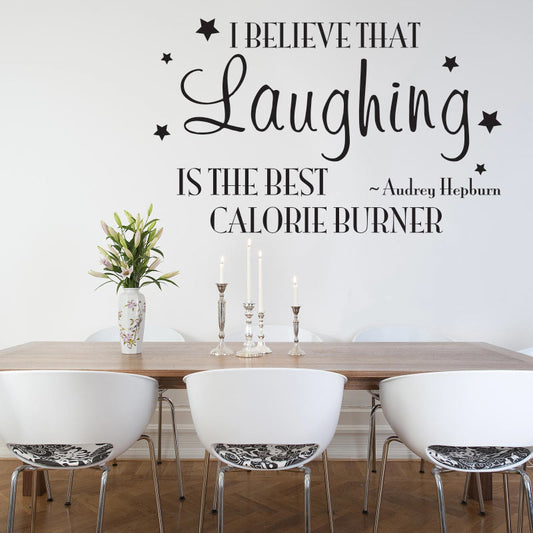 "Laughing Calorie Burner Wall Sticker with Audrey Hepburn quote."